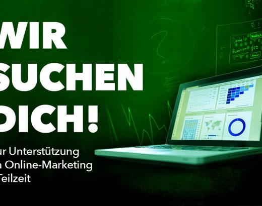 Ein Laptop mit unterschiedlichen Statistiken in grün mit dem Text »Wir suchen Dich! Zur Unterstützung im Online-Marketing - Teilzeit«.